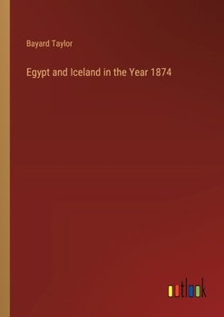 Paperback Egypt and Iceland in the Year 1874 Book