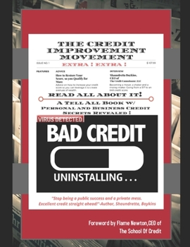 Paperback The Credit Improvement Movement: Bad Credit Uninstalling Book