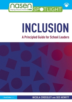 Paperback Inclusion: A Principled Guide for School Leaders Book