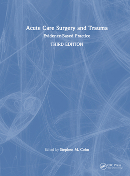 Hardcover Acute Care Surgery and Trauma: Evidence-Based Practice Book