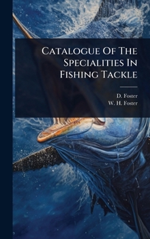 Hardcover Catalogue Of The Specialities In Fishing Tackle Book