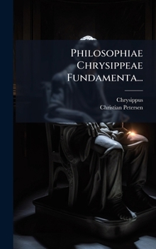 Hardcover Philosophiae Chrysippeae Fundamenta... [Latin] Book