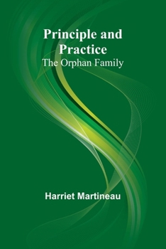 Paperback Principle and Practice: The Orphan Family Book