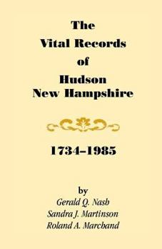 Paperback The Vital Records of Hudson, New Hampshire, 1734-1985 Book