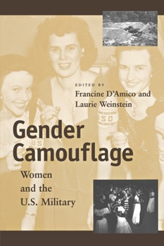 Paperback Gender Camouflage: Women and the U.S. Military Book