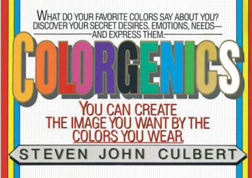 Paperback Colorgenics: You Can Create the Image You Want by the Colors You Wear Book