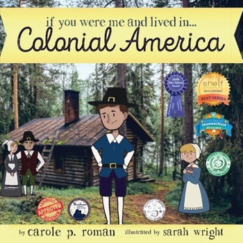 Paperback If You Were Me and Lived in... Colonial America: An Introduction to Civilizations Throughout Time Book