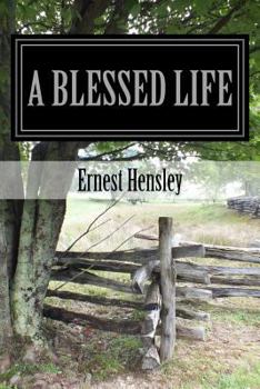 Paperback A Blessed Life: Faith, Family, and Friends Book