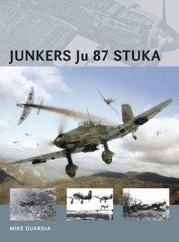 Junkers Ju 87 Stuka - Book #15 of the Air Vanguard