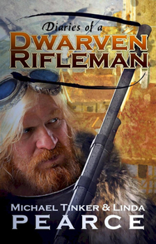 Paperback Diaries of a Dwarven Rifleman Book