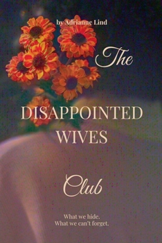 Paperback The Disappointed Wives Club Book