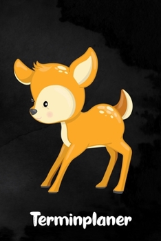 Terminplaner: für Rehliebhaber | 6 x 9 Zoll, ca. A5 | 1 Jahr | 53 Wochen, 1 Woche 2 Seiten I Ohne festes Datum | 120 Seiten | Rehmotiv | Terminplaner für Schule und Arbeit (German Edition)