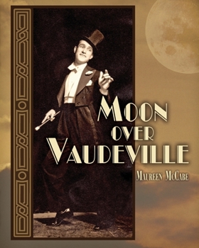 Paperback Moon Over Vaudeville Book