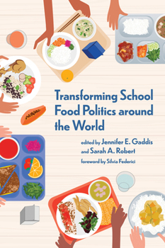 Paperback Transforming School Food Politics Around the World Book