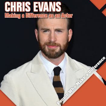 Library Binding Chris Evans: Making a Difference as an Actor Book