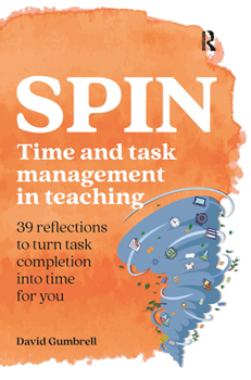 Paperback Spin: Time and task management in teaching Book