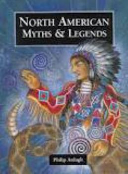 North American Myths & Legends - Book  of the Myths & Legends