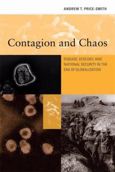 Hardcover Contagion and Chaos: Disease, Ecology, and National Security in the Era of Globalization Book