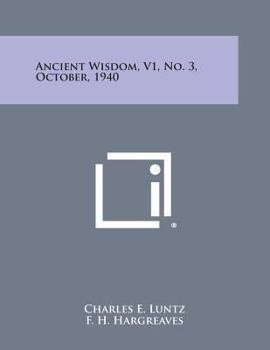 Paperback Ancient Wisdom, V1, No. 3, October, 1940 Book