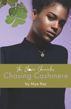 Paperback The Clover Chronicles: Chasing Cashmere Book