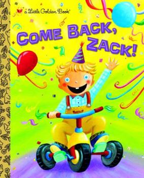 Hardcover Come Back, Zack! Book