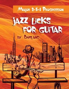 Paperback Jazz Licks For Guitar: Major 2-5-1 Progression Book