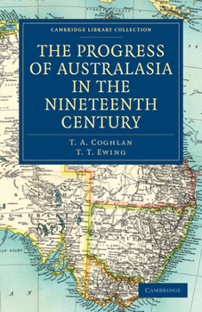Paperback The Progress of Australasia in the Nineteenth Century Book