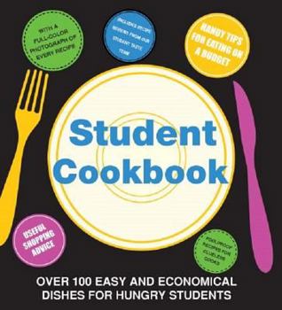 Student cookbook: 100 everyday recipes