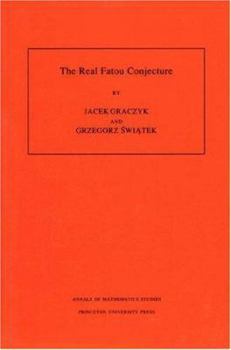 Hardcover The Real Fatou Conjecture. (Am-144), Volume 144 Book