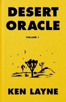 Hardcover Desert Oracle: Volume 1: Strange True Tales from the American Southwest Book