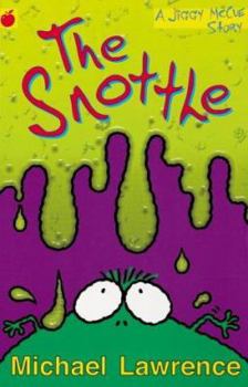 The Snottle - Book #5 of the Jiggy McCue