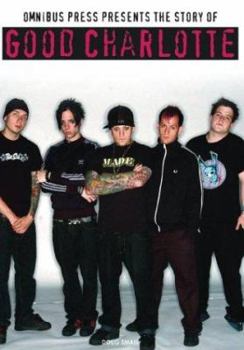 Paperback The Story of Good Charlotte Book