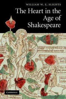 Paperback The Heart in the Age of Shakespeare Book