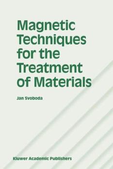 Paperback Magnetic Techniques for the Treatment of Materials Book