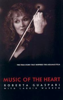 Paperback Music of the Heart: The Roberta Guaspari Story Book