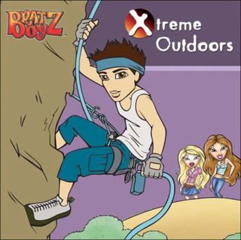 Xtreme Outdoors - Book  of the Bratz Boyz