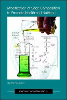 Hardcover Modification of Seed Composition to Promote Health and Nutrition Book