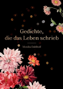 Paperback Gedichte, die das Leben schrieb [German] Book