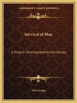 Paperback Survival of Man: A Study in Unrecognized Human Faculty Book