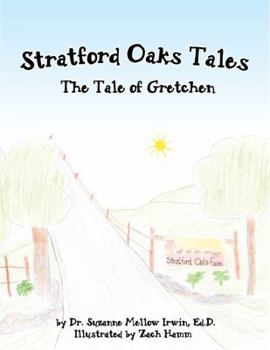 Paperback The Tale of Gretchen (The Stratford Oaks Tales) Book
