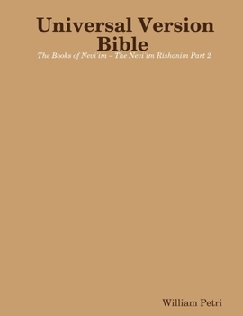 Paperback Universal Version Bible The Books of Nevi'im - The Nevi'im Rishonim Part 2 Book