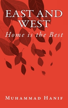Paperback East and West: Home is the Best Book