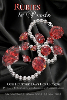 Paperback Rubies & Pearls: One Hundred Days For Change Book