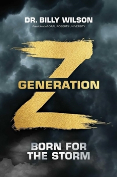 Hardcover Generation Z: Born for the Storm Book