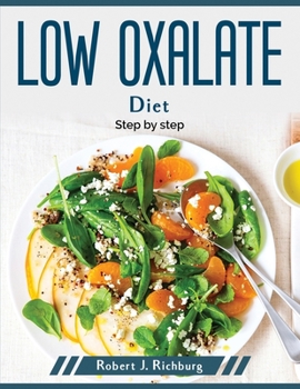 Paperback Low oxalate diet: Step by step Book