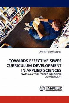 Paperback Towards Effective Siwes Curriculum Development in Applied Sciences Book