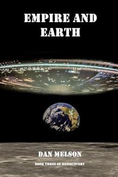 Empire and Earth: Book 3 of Rediscovery