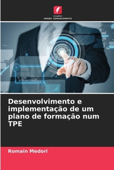 Paperback Desenvolvimento e implementação de um plano de formação num TPE [Portuguese] Book