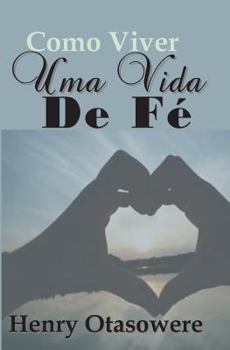 Paperback Como viver uma vida de fé [Portuguese] Book