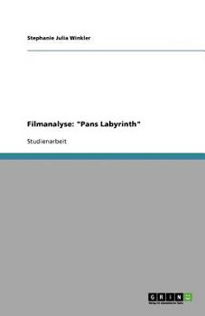 Paperback Filmanalyse: "Pans Labyrinth" [German] Book